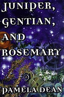 <i>Juniper, Gentian, and Rosemary</i> fantasy novel by Pamela Dean