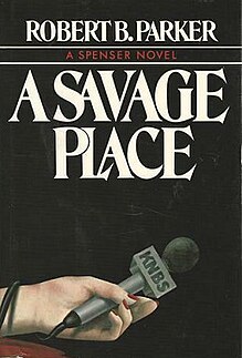 <i>A Savage Place</i> book by Robert B. Parker