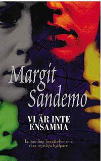 <i>Vi är inte ensamma</i> book by Margit Sandemo