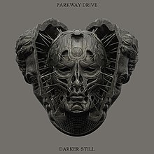 ParkwayDriveDarkerStill.jpg