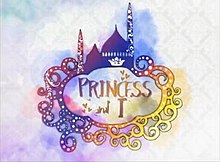 Princess and I-titlecard.jpg