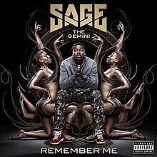 Sage the Gemini Remember Me.jpg