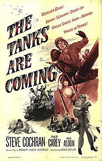 <i>The Tanks Are Coming</i> (1951 film) 1951 film by Lewis Seiler