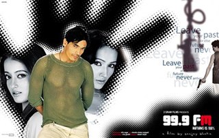 <i>99.9 FM</i> (film) 2005 Indian film