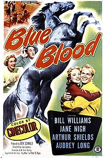 <i>Blue Blood</i> (1951 film) 1951 film by Lew Landers