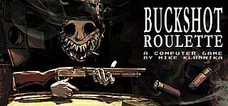 <i>Buckshot Roulette</i> 2023 video game