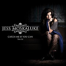 Jess Moskaluke - Catch Me If You Can (EP kapağı] .jpg