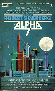 <i>Alpha 7</i> (Robert Silverberg anthology) 1977 anthology edited by Robert Silverberg