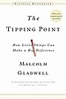 The Tipping Point: How Little Things Can Make ...