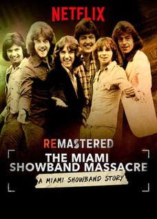 <i>ReMastered: The Miami Showband Massacre</i> 2019 documentary film