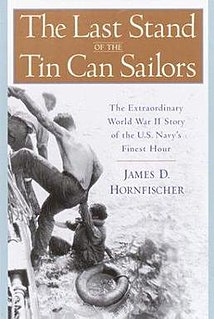 <i>The Last Stand of the Tin Can Sailors</i> book by James D. Hornfischer