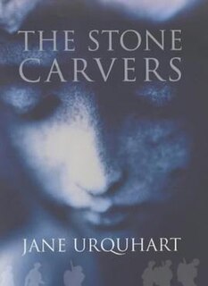 <i>The Stone Carvers</i> 2001 novel by Jane Urquhart