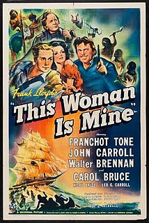 <i>This Woman Is Mine</i> 1941 film by Frank Lloyd