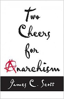 <i>Two Cheers for Anarchism</i>