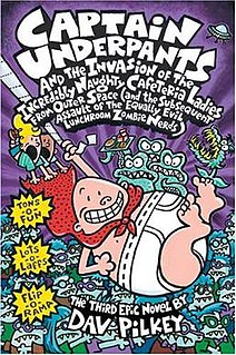 <i>Captain Underpants and the Invasion of the Incredibly Naughty Cafeteria Ladies from Outer Space (and the Subsequent Assault of the Equally Evil Lunchroom Zombie Nerds)</i> Book by Dav Pilkey