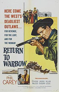 <i>Return to Warbow</i> 1958 film by Ray Nazarro