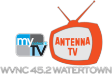 Former WVNC-LD as both an Antenna TV and MyNetworkTV affiliate. WVNC-LD2 (My Antenna TV Watertown) Logo.png