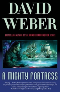 <i>A Mighty Fortress</i> (novel) Novel by David Weber