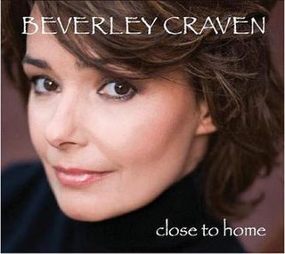 <i>Close to Home</i> (album) 2009 studio album by Beverley Craven