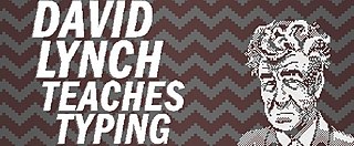 <i>David Lynch Teaches Typing</i> 2018 video game