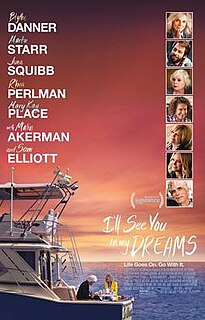 <i>Ill See You in My Dreams</i> (2015 film) Film by Brett Haley