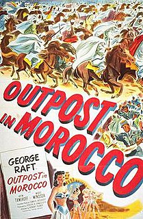 <i>Outpost in Morocco</i> 1949 film by Robert Florey