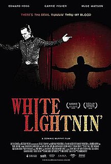 <i>White Lightnin</i>