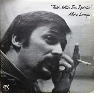 <i>Talk with the Spirits</i> 1976 studio album by Mike Long