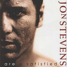 Are U Satisfied by Jon Stevens.jpg