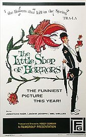 Film poster for The Little Shop of Horrors parodying the song "The Flowers that Bloom in the Spring, Tra la!" changing the word "bloom" to "kill" LittleShop.jpg