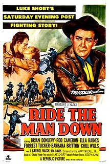 <i>Ride the Man Down</i> 1952 film by Joseph Kane