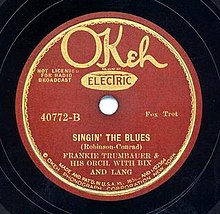 Okeh 78, 40772-B, Singin' The Blues, with Bix Beiderbecke and Eddie Lang, early 1930s pressing.