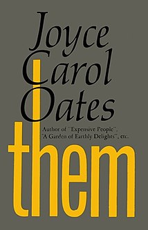 <i>Them</i> (novel) 1969 novel by Joyce Carol Oates