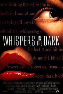 <i>Whispers in the Dark</i> (film) 1992 American film by Christopher Crowe