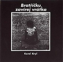 Bratříčku, zavírej vrátka.jpg