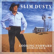 Взгляд в будущее, оглядываясь назад, от Slim Dusty.jpg