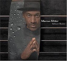 MarcusMiller-SilverRain.jpg