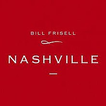 Nashville frisell.jpg