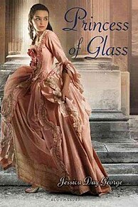 <i>Princess of Glass</i> novel by Jessica Day George