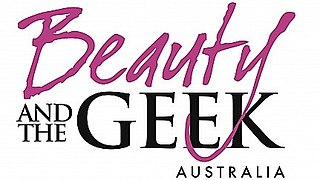 <i>Beauty and the Geek Australia</i> Australian reality television series