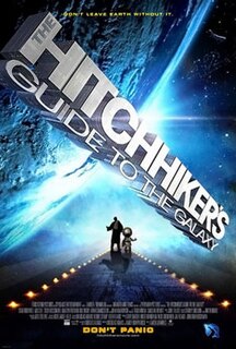 <i>The Hitchhikers Guide to the Galaxy</i> (film) 2005 British-American comic science fiction film directed by Garth Jennings