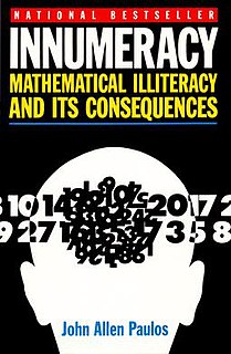 <i>Innumeracy</i> (book) 1988 book by John Allen Paulos