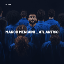 Marco Mengoni - Atlantico.png