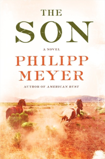 <i>The Son</i> (Meyer novel) 2013 novel by Philipp Meyer