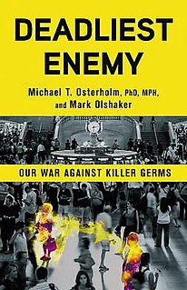 <i>Deadliest Enemy</i> 2017 nonfiction public health book by Michael Osterholm and Mark Olshaker
