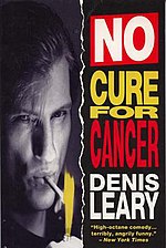 The script for No Cure for Cancer was published as a book. NoCureForCancer.jpg