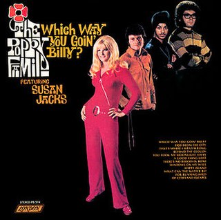 <i>Which Way You Goin Billy?</i> (album) 1969 studio album by The Poppy Family