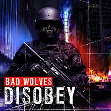 Bad Wolves - DIsobey (Album Cover).jpg