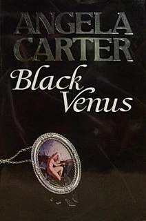 <i>Black Venus</i> (short story collection) book by Angela Carter