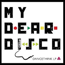 Dancethink-my-dear-disco-album-cover.jpg